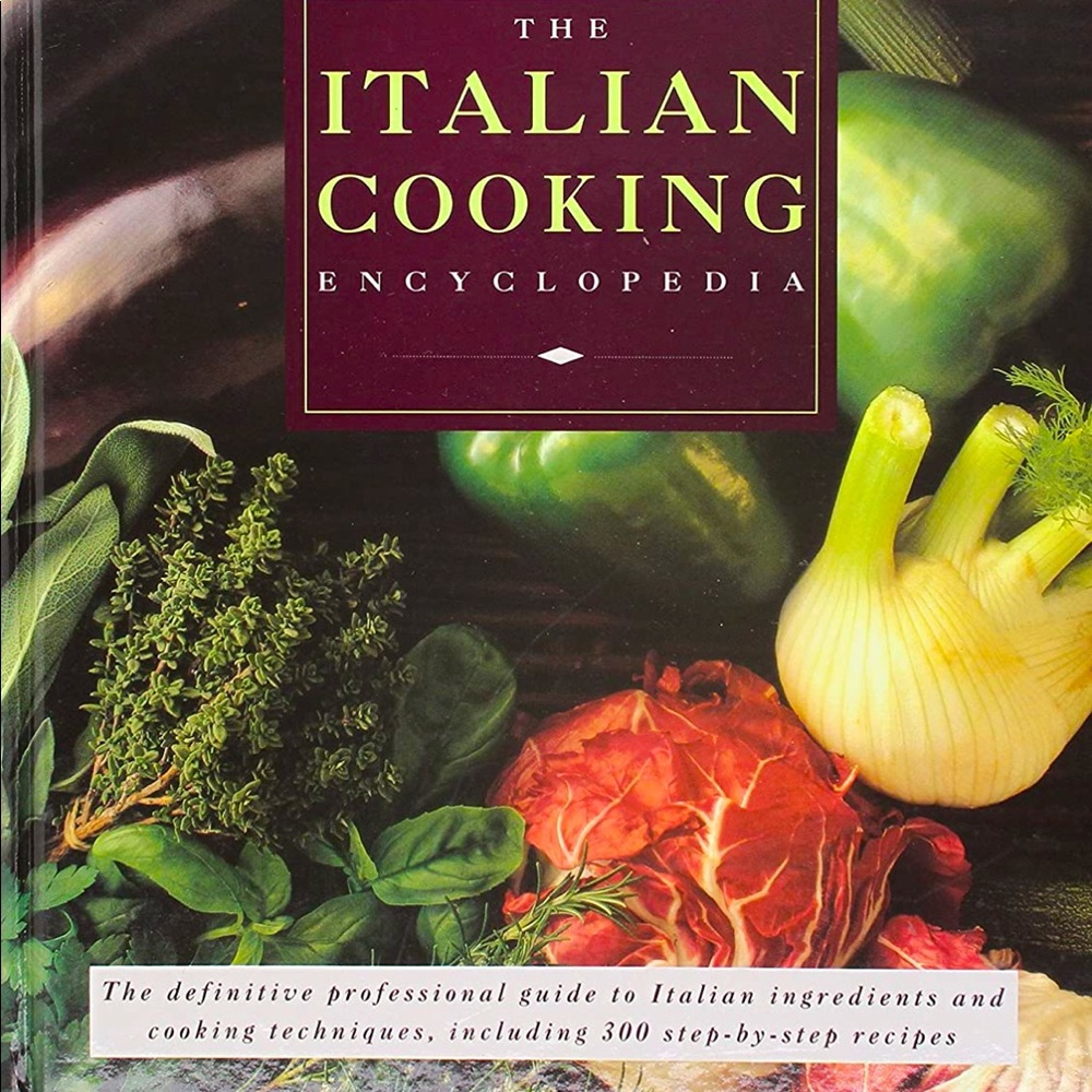 The Italian Cooking Encyclopedia 512 Pages Hardcover